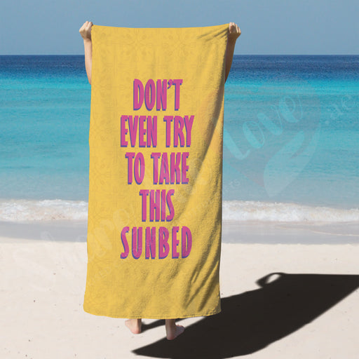 Don't Even Try Beach Towel
