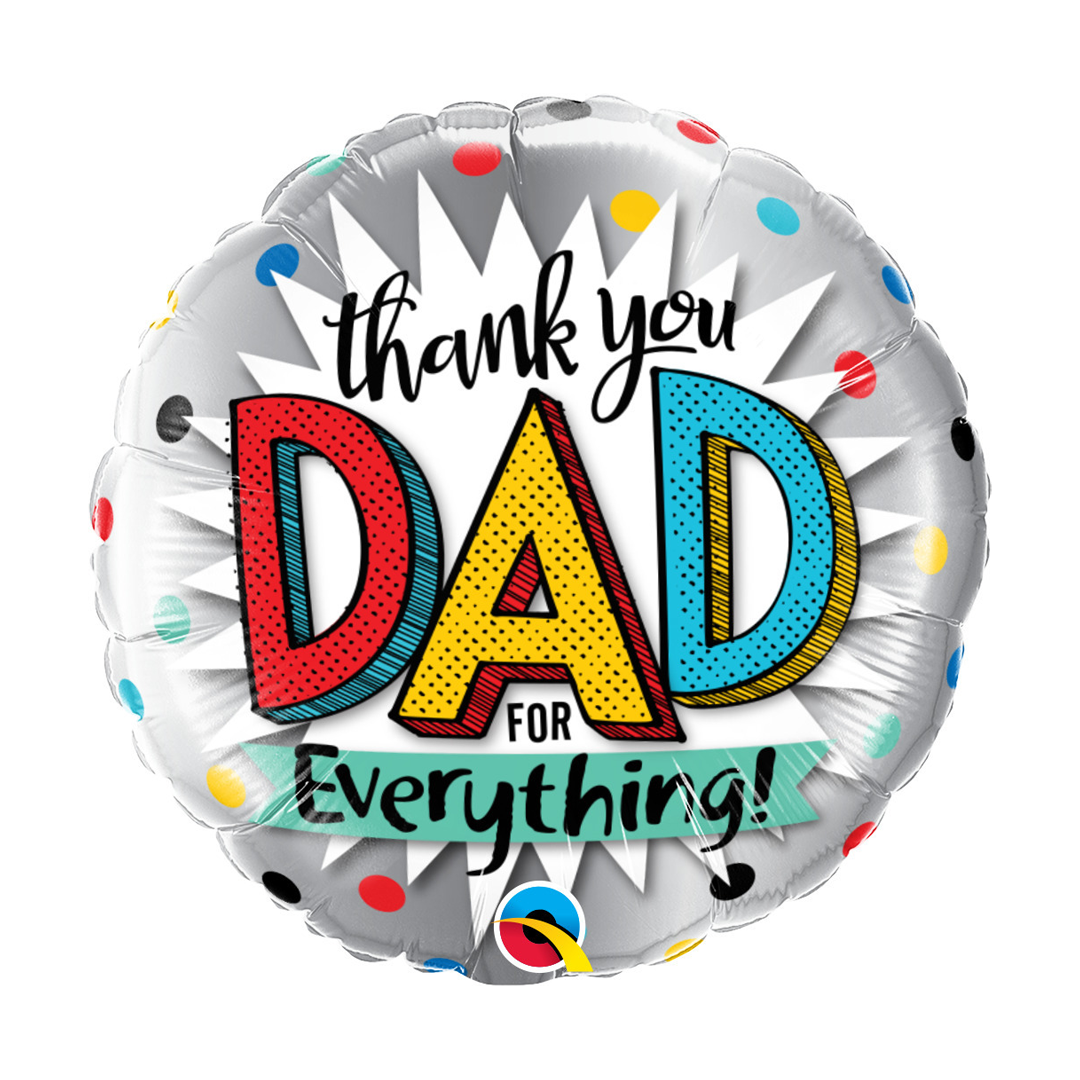 Thank You Dad  - Round Foil Balloon