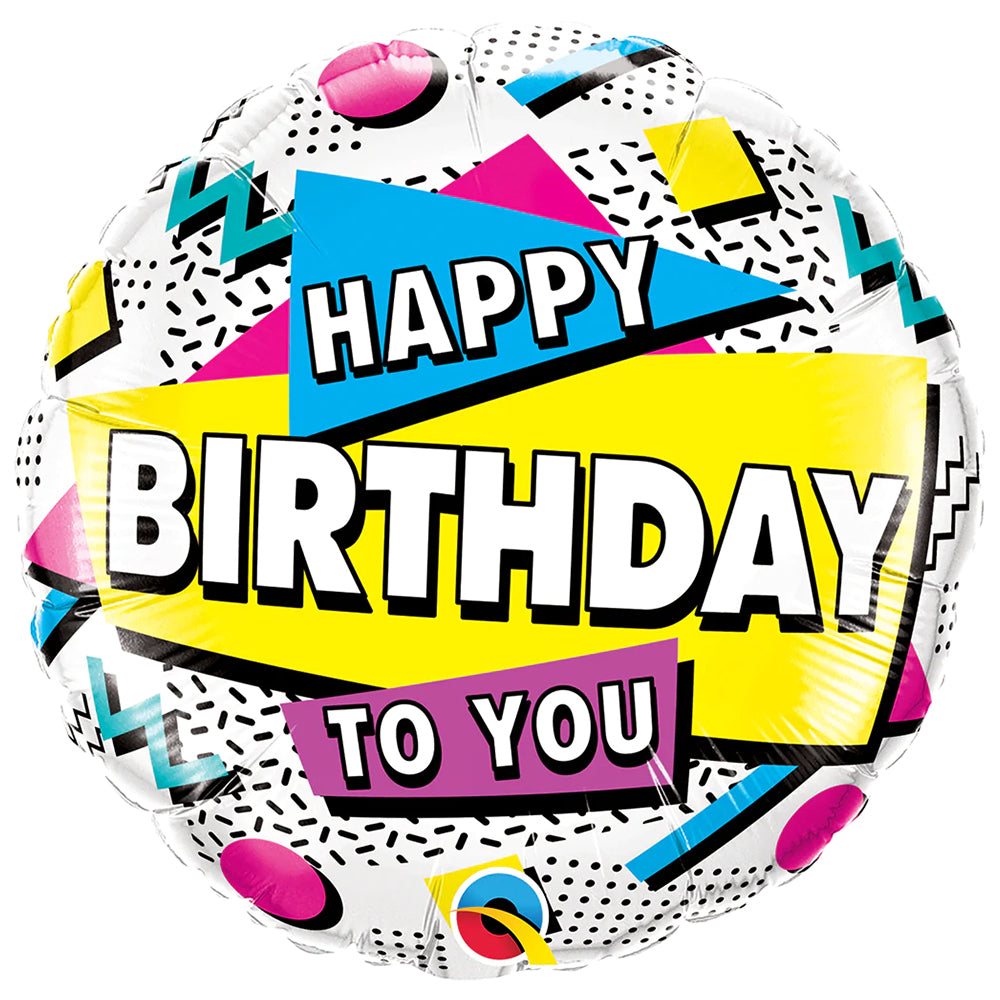 18" Round Foil Happy Bday to You 90's Retro