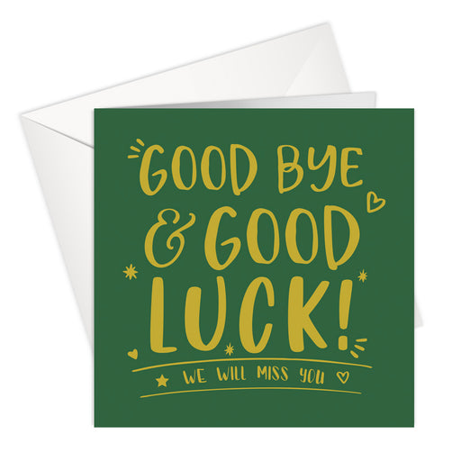Goodbye | Good Luck | Miss You Greeting Card