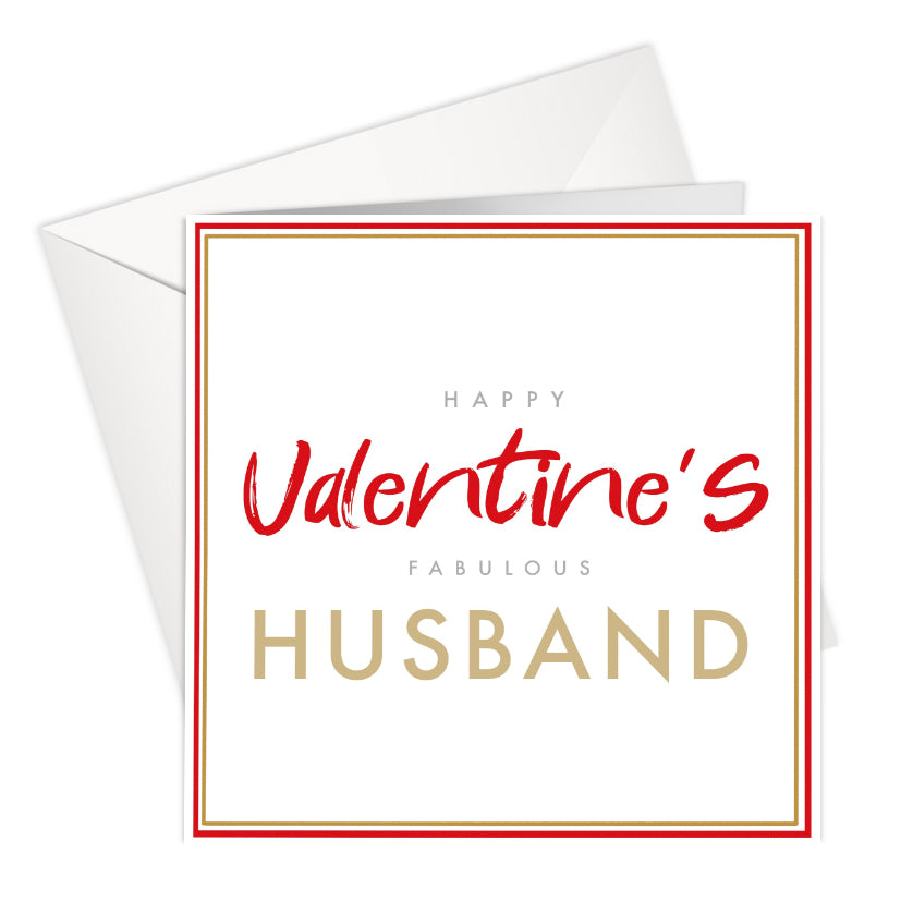 Happy Valentine's Fabulous HUSBAND