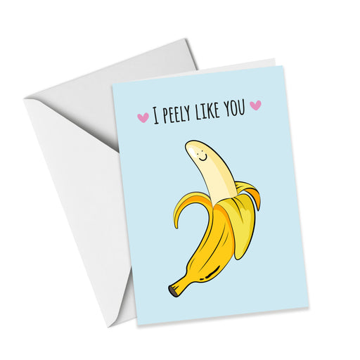 I Peely Like You - Funny Valentine's Card