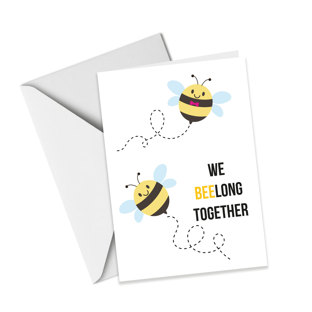 We BeeLong Together Love Card