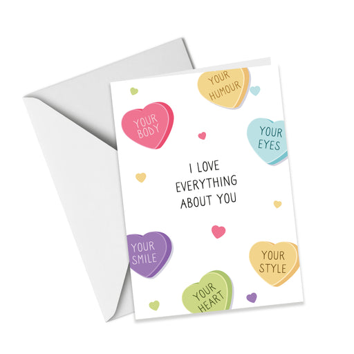 I Love Everything About You - Love Card