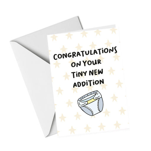 Congratulations On Your Tiny New Addition - Baby Shower Greeting Card