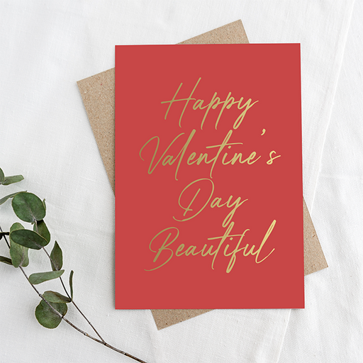 Happy Valentine's Beautiful - Valentine's Day Greeting Card