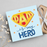 Dad Is My Hero, Greeting Card for Dad