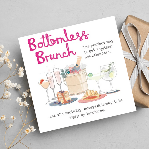 Bottomless Brunch, Perfect Way to get together - Uk Greeting Card