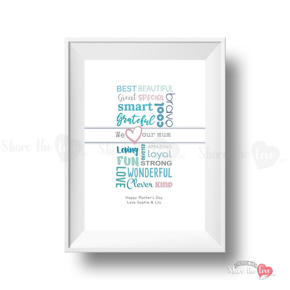 We Love Our Mum Artwork Frame