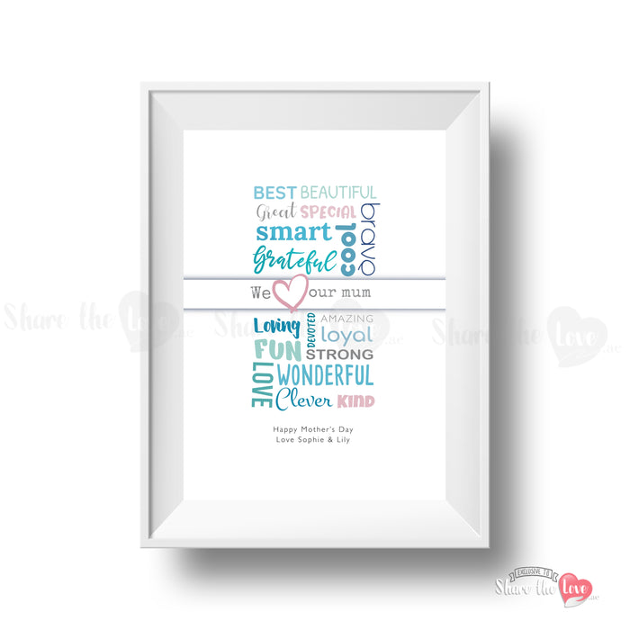 We Love Our Mum Artwork Frame