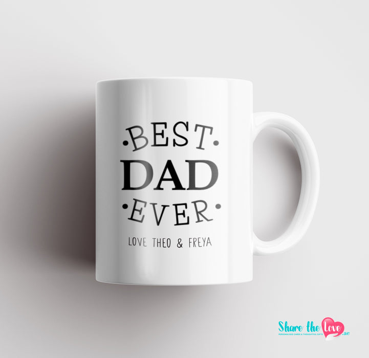 "Best Dad Ever" Personalised Mug