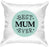 Best Mum Ever Cushion