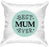 Best Mum Ever Cushion