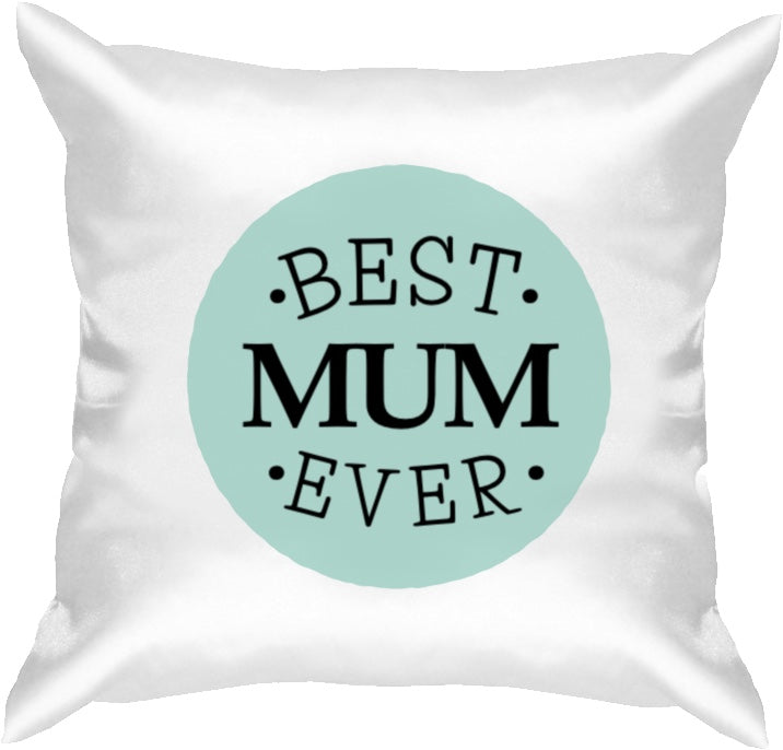 Best Mum Ever Cushion