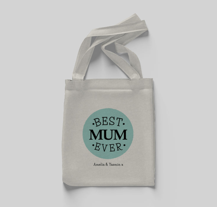 Best Mum Ever Personalised Tote Bag