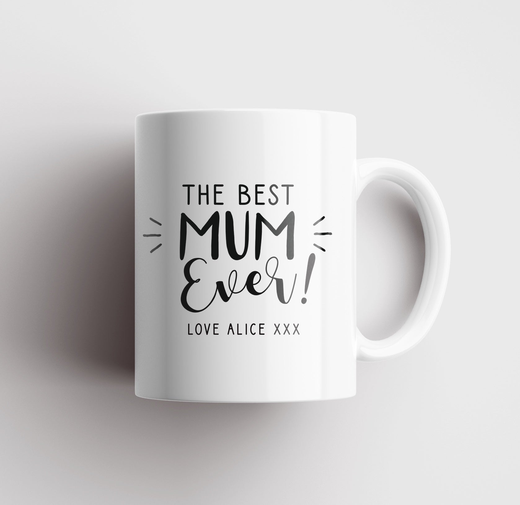 Best Mum Ever Personalised Mug