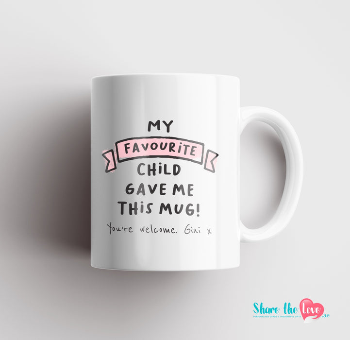 Favorite Child Mug
