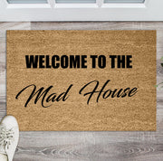 Welcome to Mad House Doormat